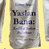 Yaslan Bana:Radikal Bakım Politikası